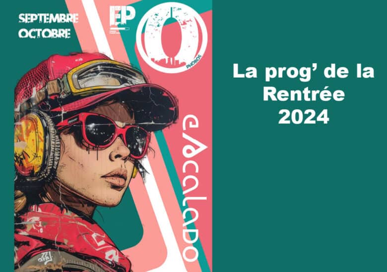 La Prog’ de rentrée !