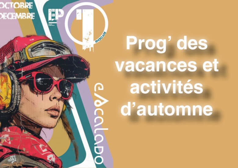 La Prog’ d’automne !